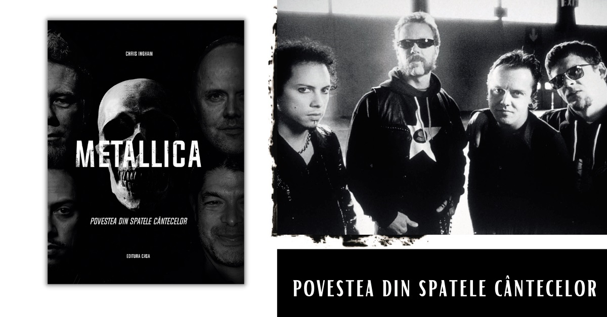 Metallica – Povestea din spatele cantecelor de Chris Ingham. Un capitol din biblia muzicii heavy metal